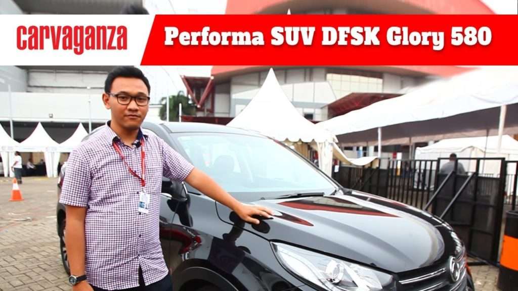 VIDEO: First Impression dan Test Drive SUV DFSK Glory 580 VIDEO: First Impression dan Test Drive SUV DFSK Glory 580