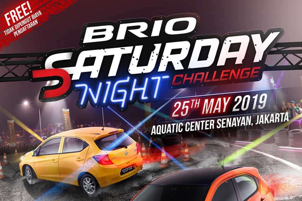 Keamanan Tak Kondusif, Honda Brio Saturday Night Challenge Diundur! Keamanan Tak Kondusif, Honda Brio Saturday Night Challenge Diundur!