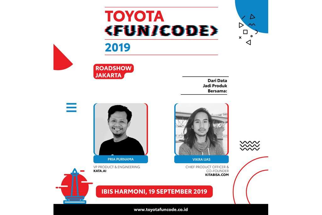 Roadshow Toyota Fun/Code Jakarta, Angkat Tema “Dari Data Jadi Produk” Roadshow Toyota Fun/Code Jakarta, Angkat Tema “Dari Data Jadi Produk”