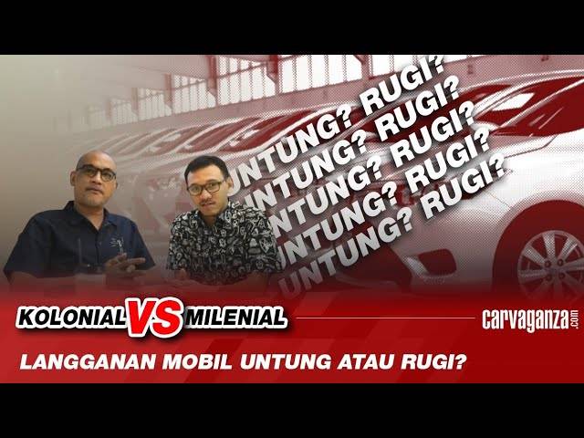 VIDEO: Berlangganan Mobil, Lebih Untung atau Rugi? VIDEO: Berlangganan Mobil, Lebih Untung atau Rugi?