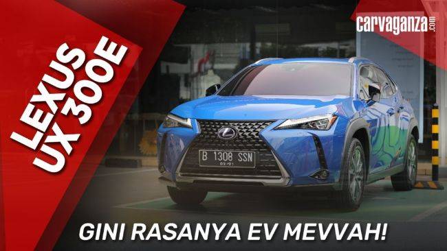 VIDEO: Test Drive Lexus UX 300e, Mobil Listrik Mewah Tanpa Lawan Lexus UX 300e