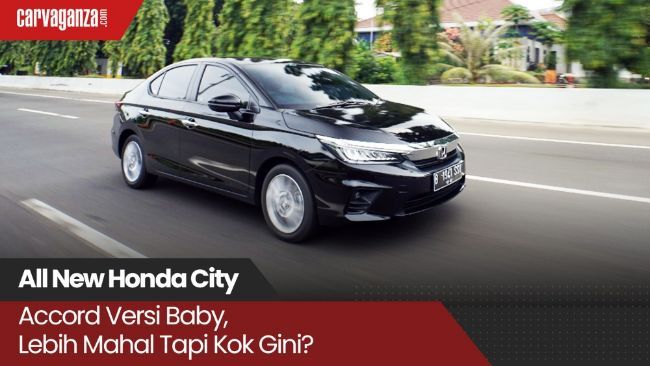 VIDEO: All New Honda City Sedan, Lebih Mahal dari Hatchback RS Tapi Dapat Apa?
