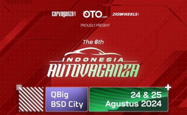 The 6th Indonesia Autovaganza Rayakan Kemerdekaan RI Suguhkan Puluhan Brand Otomotif dan Kegiatan Menarik Autovaganza 2024